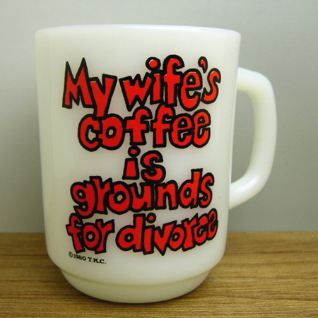 ファイヤーキング・My wife's coffee